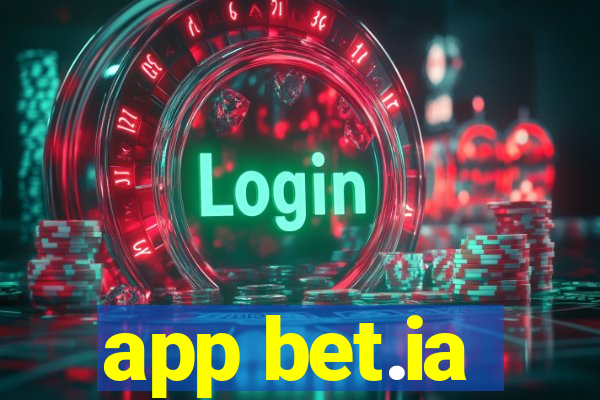 app bet.ia